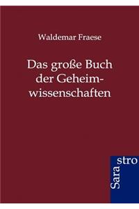 große Buch der Geheimwissenschaften