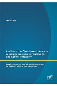Ausländische Direktinvestitionen in ressourcenreichen Entwicklungs- und Schwellenländern