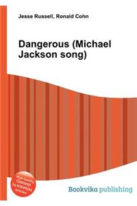 Dangerous (Michael Jackson Song)
