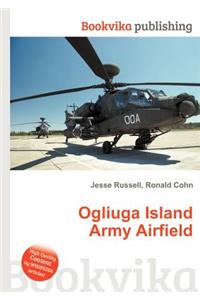 Ogliuga Island Army Airfield