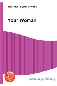 Your Woman