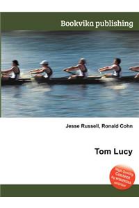 Tom Lucy