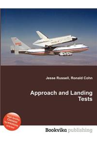 Approach and Landing Tests