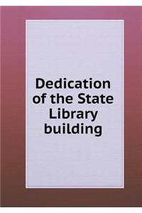 Dedication of the State Library Building