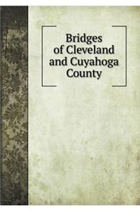 Bridges of Cleveland and Cuyahoga County