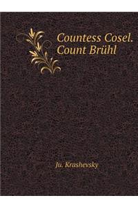 Countess Cosel. Count Brühl