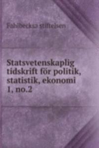 Statsvetenskaplig tidskrift for politik, statistik, ekonomi