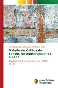 O asilo de órfãos de Santos na engrenagem da cidade