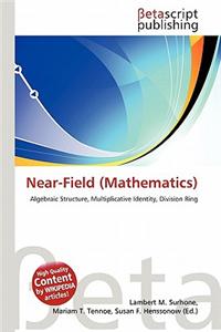 Near-Field (Mathematics)