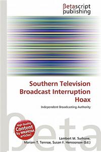 Southern Television Broadcast Interruption Hoax