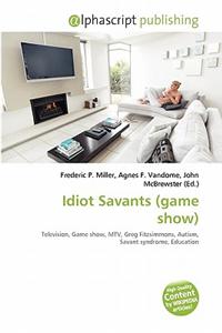 Idiot Savants (Game Show)