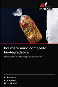 Polimero nano composito biodegradabile