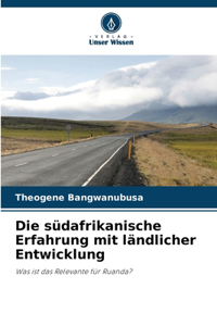 südafrikanische Erfahrung mit ländlicher Entwicklung