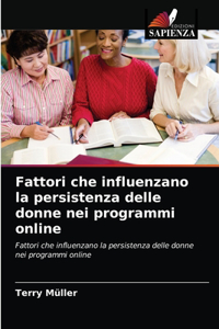 Fattori che influenzano la persistenza delle donne nei programmi online