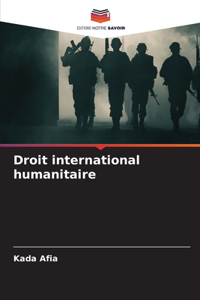 Droit international humanitaire