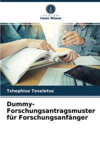 Dummy-Forschungsantragsmuster für Forschungsanfänger