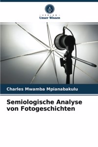 Semiologische Analyse von Fotogeschichten