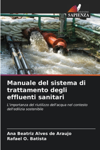 Manuale del sistema di trattamento degli effluenti sanitari