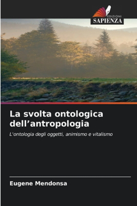 La svolta ontologica dell'antropologia