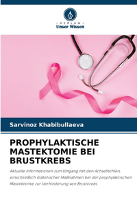 Prophylaktische Mastektomie Bei Brustkrebs
