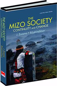 The Mizo Society: Continuity And Change