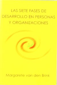 Las siete fases en el desarrollo de las personas y las organizaciones