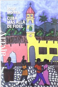 Cuba, mas alla de Fidel