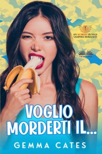 Voglio Morderti Il...