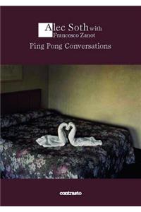 Ping Pong Conversations