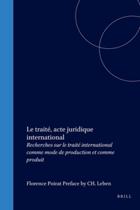 Le Traité, Acte Juridique International