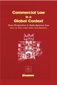 Commercial Law In A Global Context, Some Perspectives In