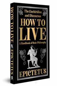 How to Live (Deluxe Hardbound Edition)