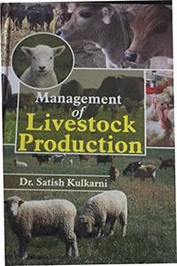 Management of Livestock Production