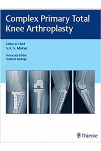Complex Primary Total Knee Arthroplasty