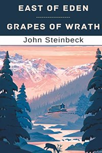 East of Eden & Grapes of Wrath
