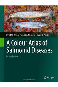 Colour Atlas of Salmonid Diseases