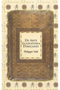 De Arte Gladiatoria Dimicandi