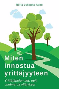 Miten innostua yrittäjyyteen