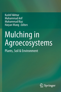 Mulching in Agroecosystems