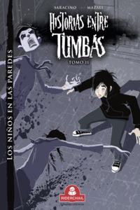 HISTORIAS ENTRE TUMBAS tomo II