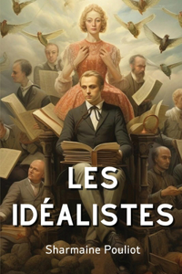 Les Idéalistes