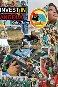 INVEST IN ANGOLA - Visit Angola - Celso Salles