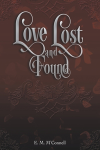 Love Lost and Found