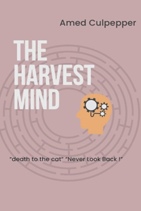 Mind's Harvest