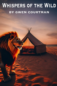 Whispers of the Wild