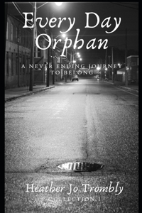 Every Day Orphan
