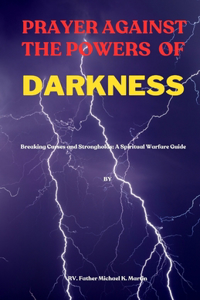 Prayer Against the Powers of Darkness