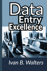 Data Entry Excellence