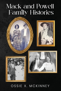 Mack and Powell Family Histories