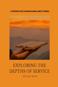 Exploring the Depths of Service